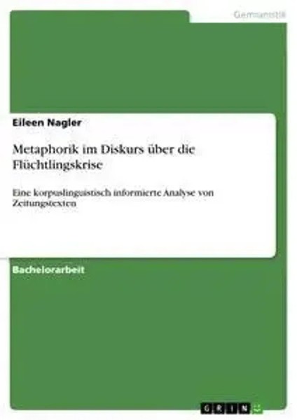 Eileen Nagler | Metaphorik Im Diskurs üBer Die FlüChtlingskrise | Taschenbuch-image