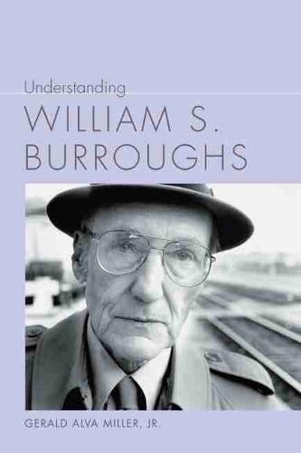 Understanding William S. Burroughs Jr. Paperback MP–SCA Uni of South Carolina