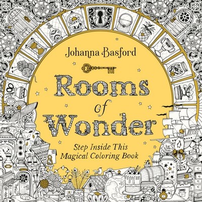Rooms of Wonder: Step Inside This Magical Coloring Book - paperback Basford,...