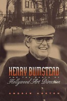 Andrew Horton | Henry Bumstead And The World Of Hollywood Art Direction | Buch