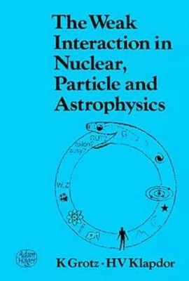 The Weak Interaction in Nuclea - GOOD