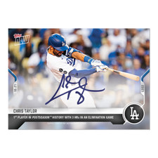 CHRIS TAYLOR SIGNED 1st PLAYER w/3 HR's ELIMINATION GM TOPPS NOW AUTO CARD 1001A