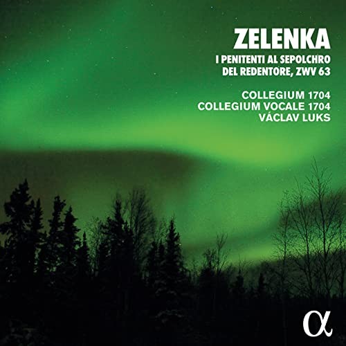 ALPHA622 Collegium 1704; Collegium Vocale 1704; Vaclav Luks Zelenka: I Penitenti