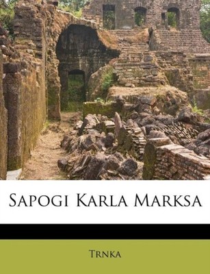 Trnka - Sapogi Karla Marksa - paperback or softback - X555z