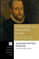 Matthew Hutton Hartline | Crowned With Immortal Glory | Taschenbuch | Englisch