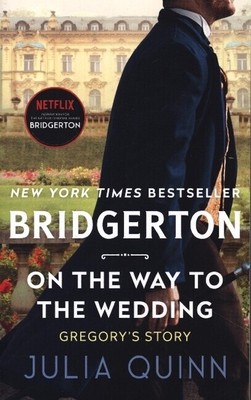 On the Way to the Wedding | Julia Quinn | 2017 | englisch