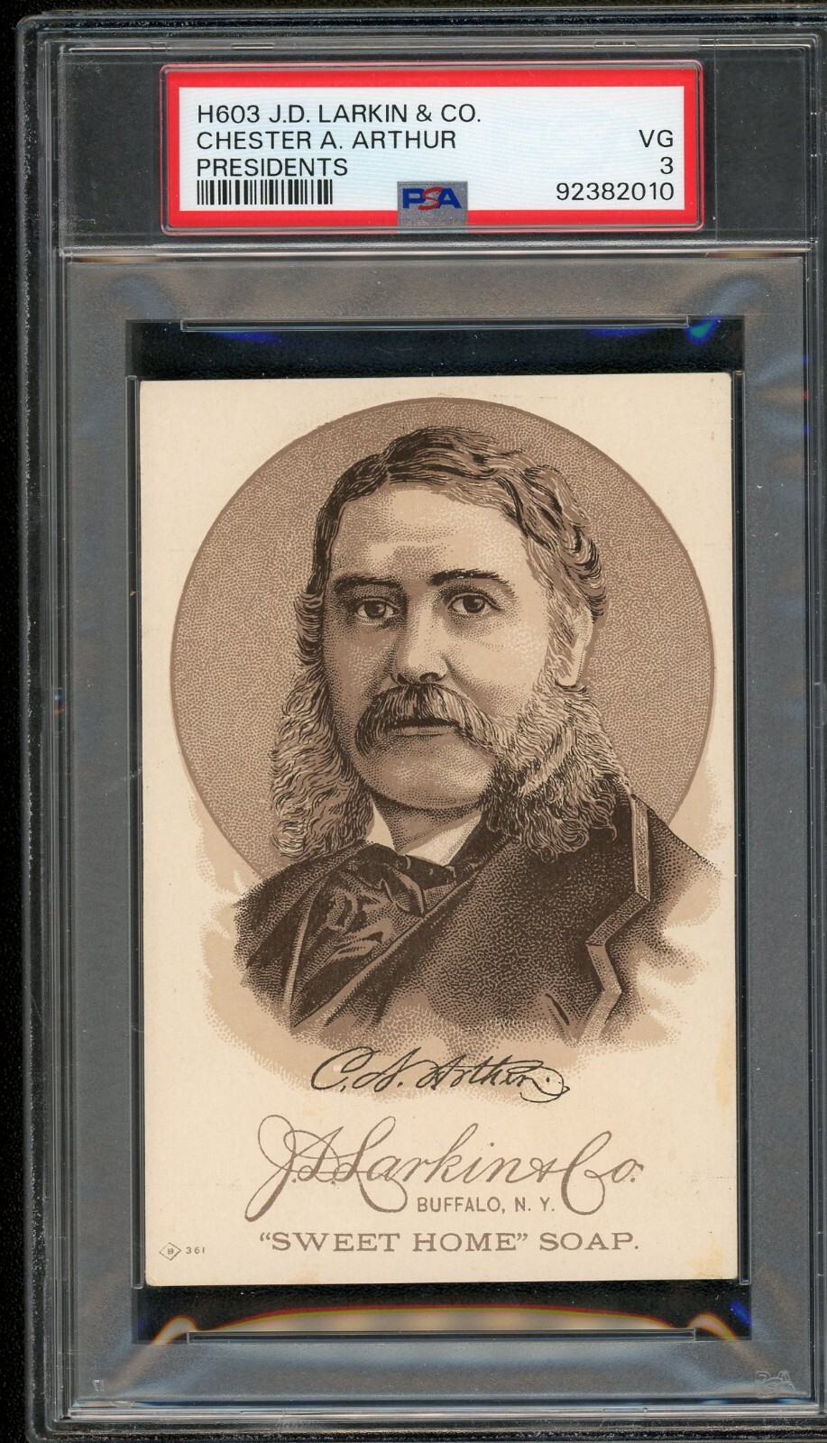 1885 H603 Presidents J.D. Larkin CHESTER ARTHUR PSA 3 Sweet Home Soap POP 1