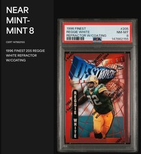 1996 Topps Finest Reggie White Refractor W/ Coating #205 GB Packers PSA 8 Pop 3