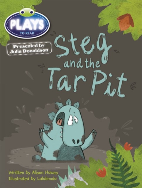 Bug Club Guided Julia Donaldson Plays Year 1 Steg and Tar Pit... - 9781447926948 - Image 3