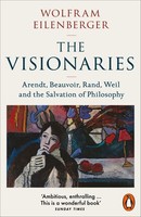 The Visionaries Wolfram Eilenberger