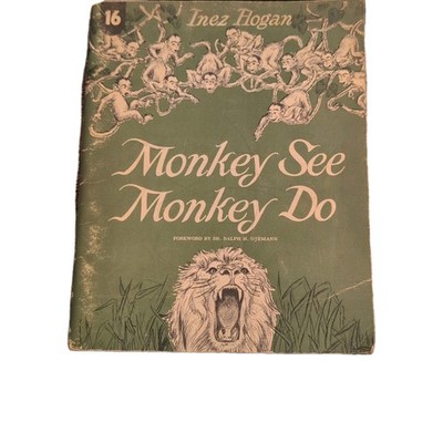 Inez Hogan Monkey See Monkey Do Illustrated Children's Softcover Book 1960
