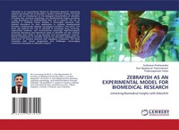 Sudharsan Parthasarathy (U. A.) | Zebrafish AS AN Experimental Model For...
