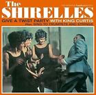 Give a Twist Party With King Curtis Sing T The Shirelles CD