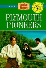 Plymouth Pioneers (The American Adventure Series #2) - Paperback - GOOD