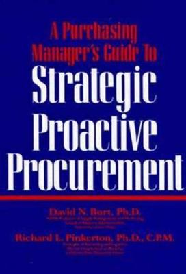 A Purchasing Manager's Guide to Strategic, Proactive Procurement