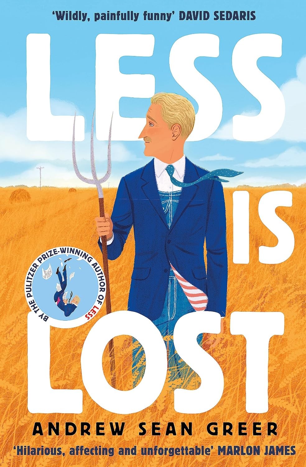 Less is Lost Andrew Sean Greer Hardback Arthur Less Novel Fiction