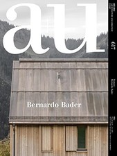 A+U Feb 2022 Bernardo Bader Architecture and Design Magazine
