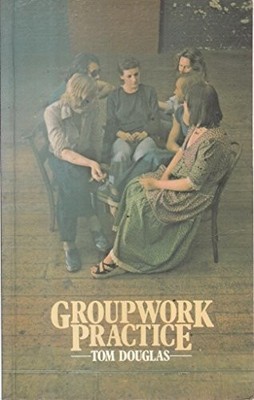 Group Work Practice,Tom Douglas