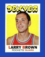 1971-72 Topps Set-Break #152 Larry Brown NM-MT OR BETTER *GMCARDS*