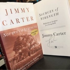 President Jimmy Carter Autographed 1996 Book Sources Of Strength - First Ed / HC
