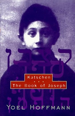 Katschen and The Book of Joseph Hardcover