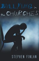 Bullying In The Churches Stephen Finlan Taschenbuch Kartoniert / Broschiert 2015