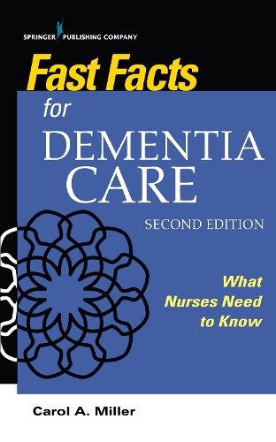 Thumbnail - Carol A. Miller Fast Facts For Dementia Care (taschenbuch) (us Import)