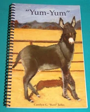 Yum Yum by Carolyn G. "Keri" Jelks SIGNED 2006 Canelo Hills AZ Cookbook
