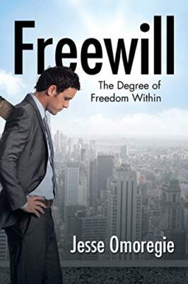 Freewill: The Degree of Freedom Within                                         
