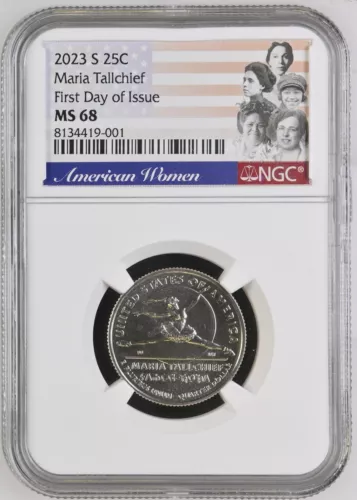 FDOI 2023 S Maria Tallchief Quarter American Women NGC MS68 First Day of Issue