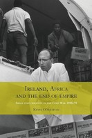 Ireland, Africa And The End Of Empire | Kevin O'sullivan | Taschenbuch | 2014