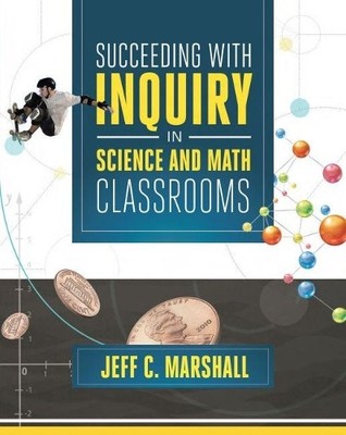 Jeff C. Marshal Succeeding with Inquiry in Science and Math Classr (Taschenbuch)