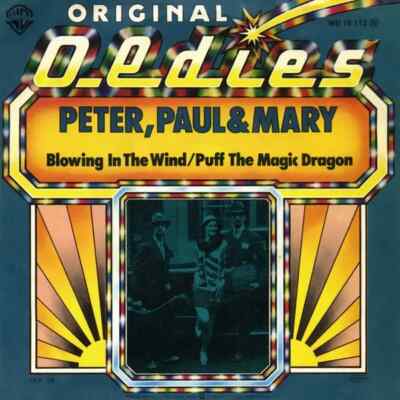 Peter, Paul & Mary Blowing In The Wind / Puff The Magic Dragon NEAR MINT