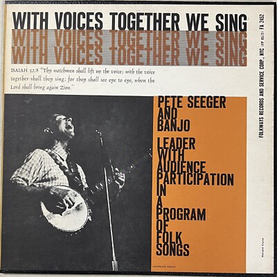 Pete Seeger With Voices Together We Sing LP Folkways Vinyl w/Insert