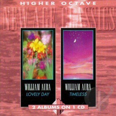 William Aura Lovely - Day / Timeless Higher Octave (1994)