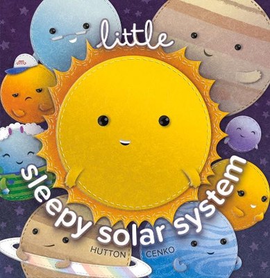 John Hutton Doug Cenko Little Sleepy Solar System (Board Book)