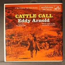 EDDY ARNOLD: cattle call RCA 7" Single 45 RPM