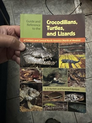 Guide and Reference to the Crocodilians, Turtles, and Lizards of