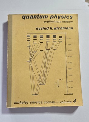 Quantum Physics - Berkeley Physics Course Volume 4