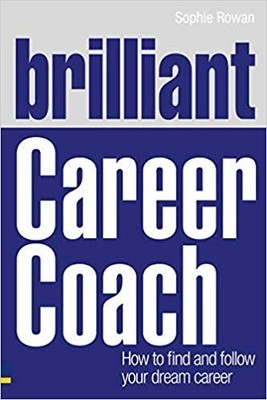 Sophie Rowan - Brilliant Career Coach   How to find and follow your dr - Y888z