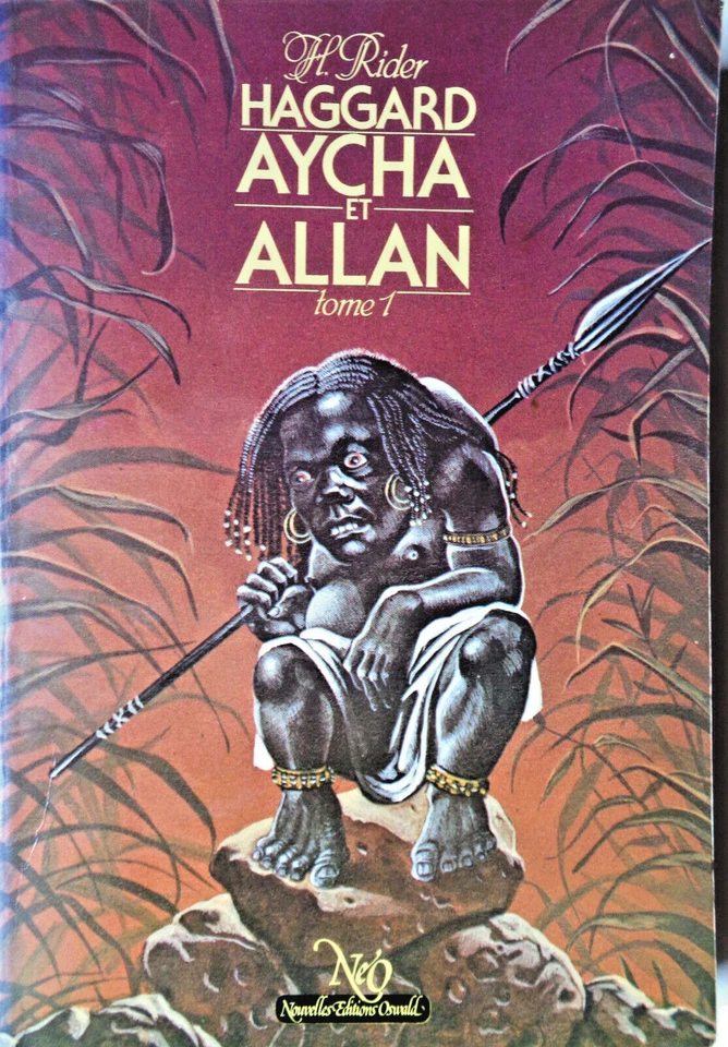 AYCHA et ALLAN n° 57 /Tome 1 / H. Rider Haggard / NEO Oswald 1982 -Fantastique - Photo 1/1