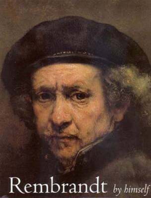 Rembrandt by Himself by Harmenszoon V Rembrandt: Used