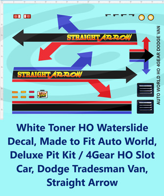 White Toner HO Decal Made for AW 4Gear Dodge Tradesman Van Straight Arrow