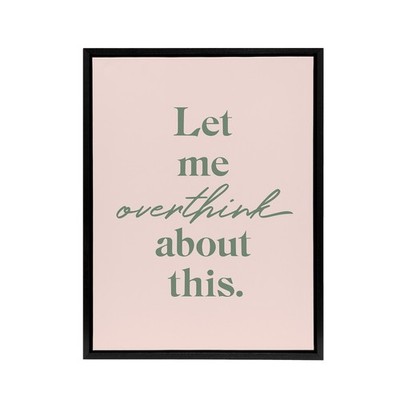 Let Me Overthink About This Pastel Pink Funny Framed Canvas Wall Art Print