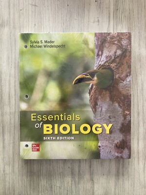 Loose Leaf for Essentials of Biology Sixth 6th Edition Mader Windelspecht SHRINK