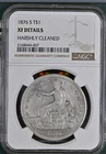 1876 S UNITED STATES TRADE DOLLAR T$1 NGC XF DETAILS HARSHLY CLEANED Cert. Coin