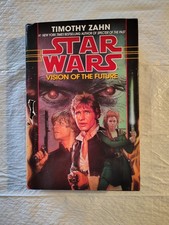 Star Wars: Vision of the Future by Timothy Zahn 1998, Hardcover – Bantam Spectra