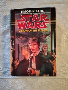 Star Wars: Vision of the Future by Timothy Zahn 1998, Hardcover – Bantam Spectra