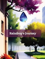 Raindrop's Journey | Angel Hepburn | Taschenbuch | Englisch | 2023