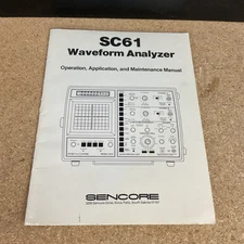 Sencore SC61 Waveform Analyzer Operation, Application & Maintenance Manual OEM